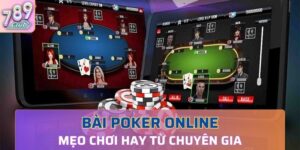 Kinh nghiệm chơi bài Poker online