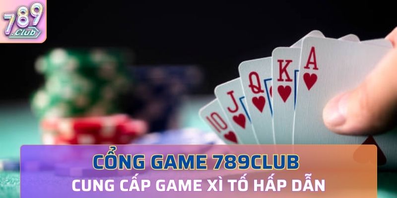 Phân tích tổ hợp trong bài xì tố 789Club