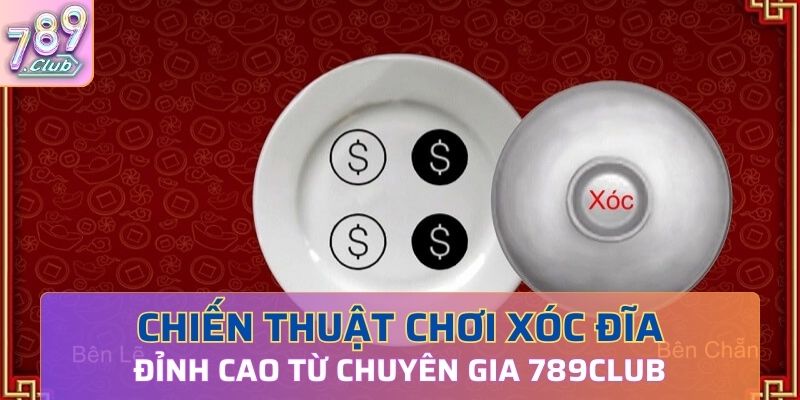 Chiến thuật cược xóc đĩa đỉnh cao từ chuyên gia