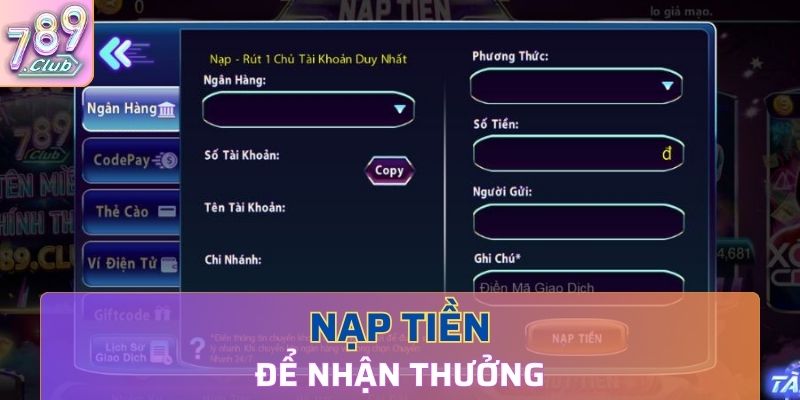 Nhận thưởng ngay sau khi tiến hành nạp tiền