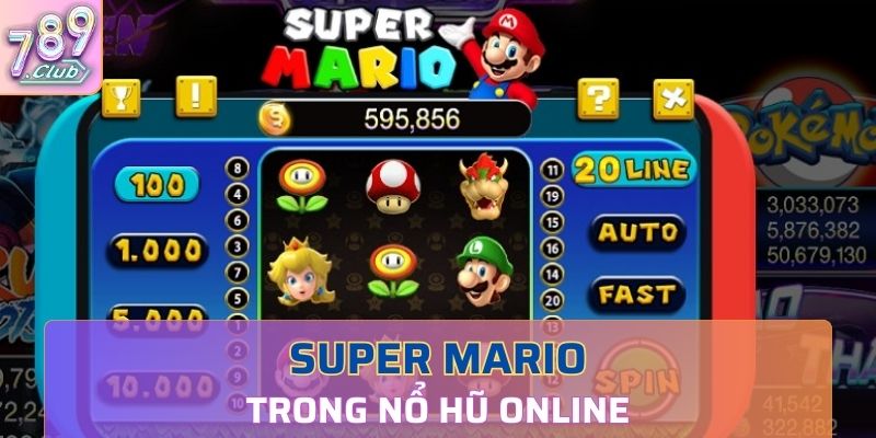 Super Mario có trong nổ hũ online